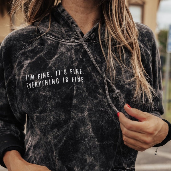 Sudadera con capucha Todo está bien, Está bien, estoy bien Todo está bien UNISEX, Sudadera vintage de gran tamaño de moda, Sudadera con capucha Todo está bien, Estoy bien