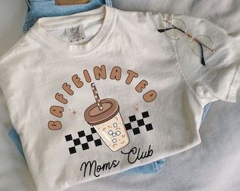 Comfort Colors® Retro Caffeinated Moms Club Shirt, Iced Coffee Tee, Def Tired tShirt, Fueled by Iced Coffee and Anxiety Tee, Gift for Her