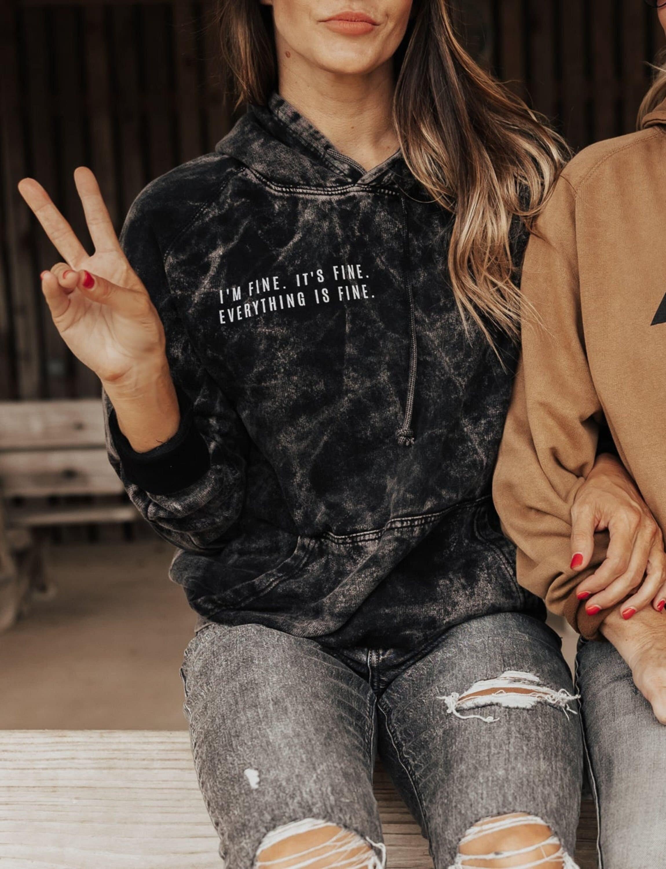 Its Fine Im Fine Everything is Fine Sweatshirt - Etsy
