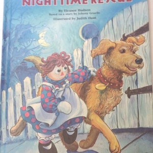 Raggedy Anns Nighttime Rescue Eleanor Hudson Illustrated Rare Childrens Book