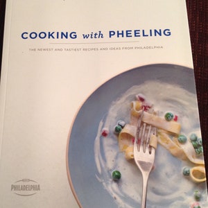 Cooking With Pheeling Philadelphia Cream Cheese Cookbook