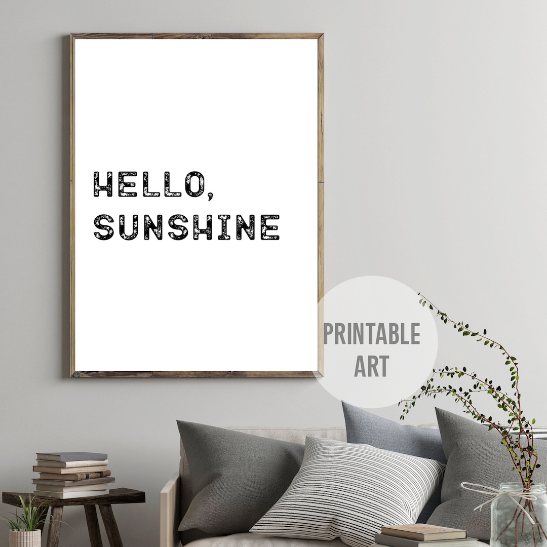 Hello Sunshine Wall Print Digital Print Wall Decor Home Etsy