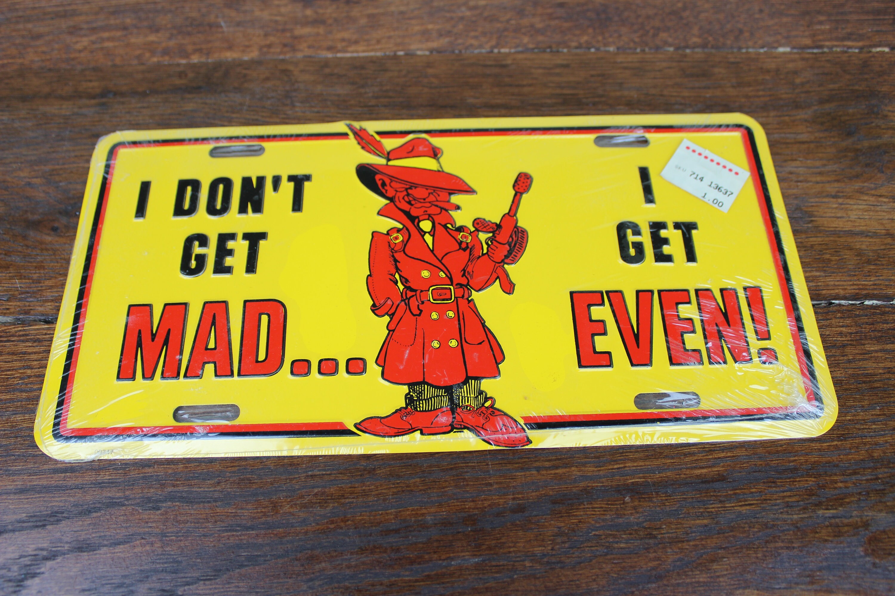 Vintage I Dont Get Mad I Get Even License Plate Rat Rod Hot Etsy