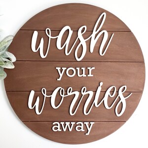 Wash Your Worries Away, Bathroom Sign, Laundry Room Sign, Wash and Dry ...