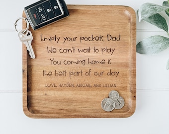 Gift from Kids to Dad, Empty your Pockets Daddy, Custom Engraved Father's Day Gift for Dad, Wood Tray for Personalized Valet Tray for Men