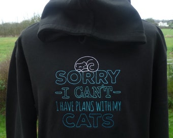 Cats Hoodie, Sorry ik kan niet, ik heb plannen met mijn Katten Geborduurde Hoodie, Slogan Statement, XS - 5XL