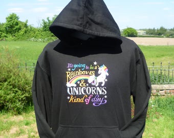 Unicorn Hoodie, Rainbows Hoodie, Unicorn en Rainbows Hoodie, "It's gonns to be a Rainbows and Unicorns kind of day!" Geborduurde hoodie,