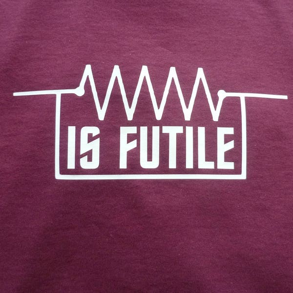 Resistance is Futile TShirt, Cotton TShirt, Trekkie, Electronics TShirt, Resistor TShirt, Cotton TShirt, 5xl