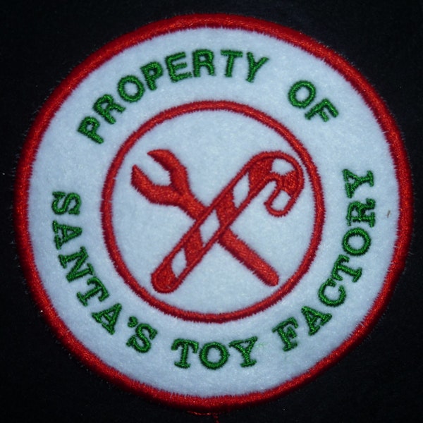 Property of Santa's Toy Factory Patch, Santa Patch, Christmas Patch, Embroidered Sew on Patch, Fabric Christmas Badge, Christmas Patches