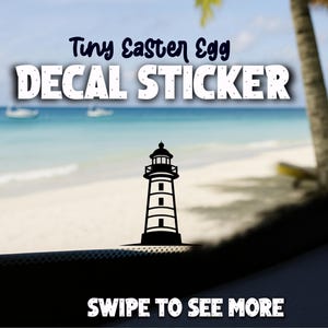 May include: Black and white decal sticker featuring a lighthouse silhouette. The text "Tiny Easter Egg DECAL STICKER" is displayed above the lighthouse. The background shows a beach scene with the text "SWIPE TO SEE MORE" at the bottom.