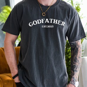Custom Godfather Est Shirt, Gift for Godfather, Godparent Tshirt, Father&#39;s Day Gift Godfather Shirt, Father&#39;s Day Shirt, Grandad To Be Shirt
