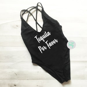 Tequila Por Favor swimsuit.  Bachelorette Swimsuit. One Piece Swimsuit. Birthday Slay Swimsuit. Swimwear. Slay Swimsuit. Beach Bathing Suit.