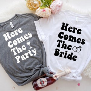 Bride and Bachelorette Shirts, Here Comes the Bride Party Tee, Matching Wedding Shirts, Bachelorette T-Shirt, Bridal Party Shirt,