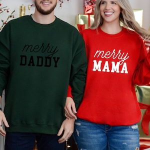 Mama and Daddy Christmas Sweaters, Holiday Sweater, Christmas Outfit, Christmas Shirt, Matching Christmas Shirt, Merry Family Sweatshirts,
