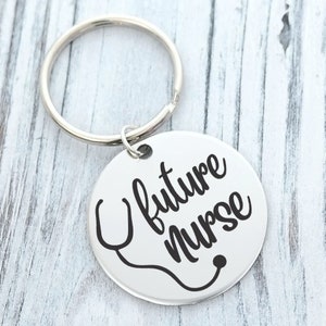 Future Nurse Key Chain Back can be Personalized with Custom Message Great Gift Idea for a Nursing Student Congratulations Gifts