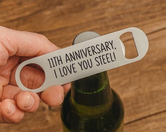 Personalized 11th Anniversary Gift for Husband, Custom Stainless Steel Bottle Opener, Traditional Eleventh Anniversary I Love You Steel