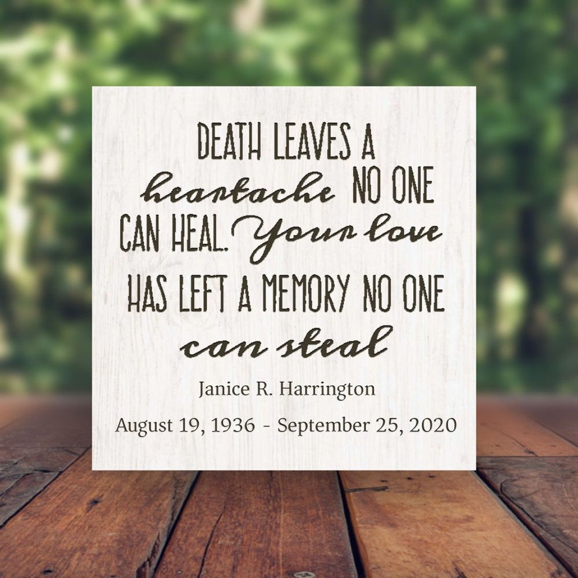 Death Leaves a Heartache No One Can Heal Sympathy Memorial Etsy