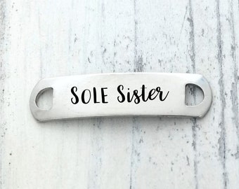 Sole Sister or Sole Sisters Shoe Lace Tag Training Running - Custom Engraved Back can be personalized