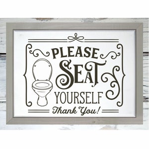 Details about   PLEASE SEAT YOURSELF Rustic Farmhouse Sign Bathroom Dining Potty Humor Funny 