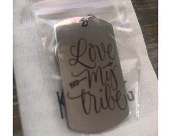 Love My Tribe Key Chain back can be personalized with custom message best friend group gift gifts