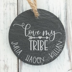 Love My Tribe with Names Mom Grandma Sister Aunt Friend Custom Engraved Slate Ornament - Back can be personalized