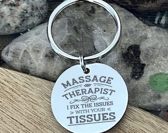 Massage Therapist Gift Key Chain | Personalized Fix Issues with Your Tissues, Appreciation, Licensed CMT, Graduation