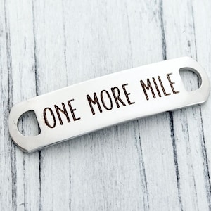 One More Mile Shoe Lace Tag Shoetag for Sneakers Shoes Training Running Back Underside can be Personalized Runners Gift