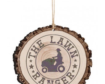 The Lawn Ranger Dad Father Gift Christmas Custom Faux Log Slice Ornament - Back Can Be Personalized Lawn Mower Mowing