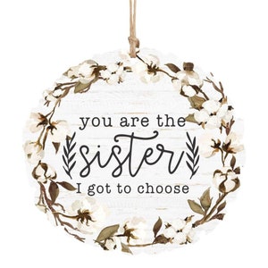 You are the Sister I Got to Choose Custom Magnolia Blooms Ornament - Back Can Be Personalized