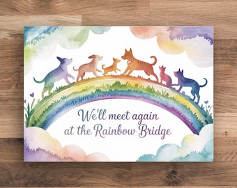 Pode incluir: Impressão em aquarela com um arco-íris e vários cães de cores variadas caminhando sobre uma colina gramada. O texto "We'll meet again at the Rainbow Bridge" está escrito em itálico.