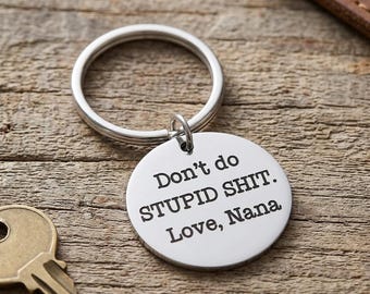Personalized Don't Do Stupid Shit Keychain, Granddaughter Grandson Gift, Graduation, New Driver