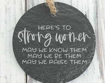 Here's to Strong Women Mom Mommy of Boys Custom Engraved Slate Ornament - Back can be personalized