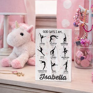 Christian Dance Sign, Personalized Name Gift, God Says I Am Scripture Decor, Ballet Gymnast Faith Art, Religious Inspirational