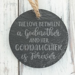 Godmother and Goddaughter or Godson Love is Forever Slate Ornament - Back can be personalized with custom message from godchild