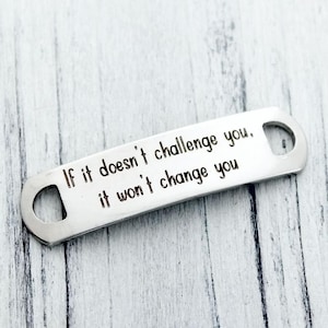 If it Doesn't Challenge You, it Won't Change You Shoelace Charm - Running Shoe Lace Tag Training - Athlete Runner Gift - Shoetag