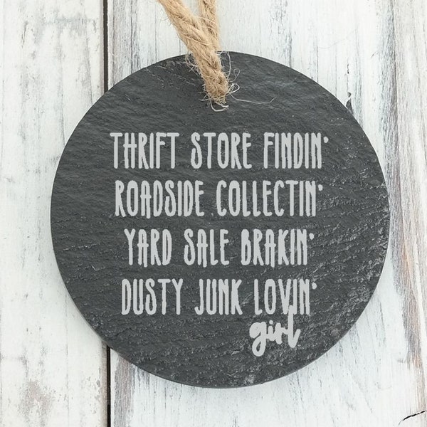 Thrift Store Girl Flea Market Lover Yard Sale Junk Lovin Antiques Custom Engraved Slate Ornament - Back can be personalized