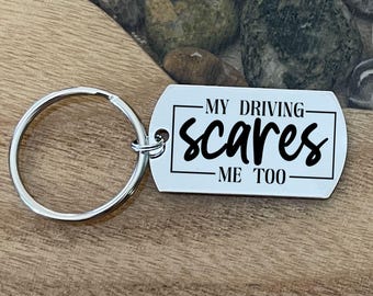 Funny Bad Driver Gift, My Driving Scares Me Too Keychain, Personalized Back, Friend Mom Dad