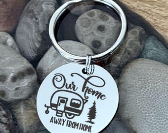 Our Home Away From Home Camper Camping Key Chain Back can be Personalized Great for Travel Trailer RV Keys Gift