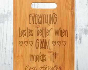 Personalized Cutting Board, Gift for Grandmothers, Everything Tastes Better When Grandma Makes It, Bamboo, Gifts for Mimi, Gigi Presents