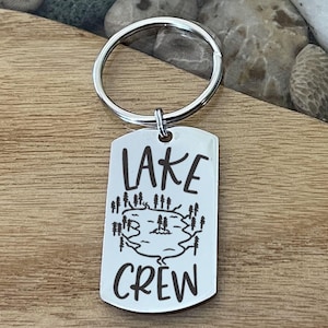 Lake Crew Key Chain Back can be Personalized with Custom Message Great Gift for Lake Neighbors Lakehouse Cottage Cabin Keys