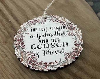 The Love Between Godmother and Godson or Goddaughter Christmas Custom Ornament - Back Can Be Personalized