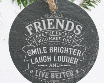 Friendship Ornament, Friends are the People Who Make You Smile Brighter Custom Gift, Personalized Back