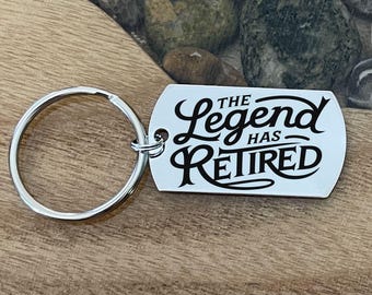 The Legend Has Retired Keychain, Gift for Retiring Coworker Boss, Personalized Back