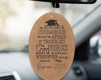 Personalized Graduation Ornament, Christmas Gifts, Custom Back Option, Be Strong and Courageous Joshua 1:9