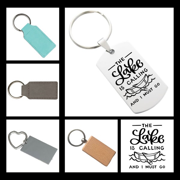 The Lake is Calling and I Must Go Key Chain - Back Can be Personalized with Custom Message