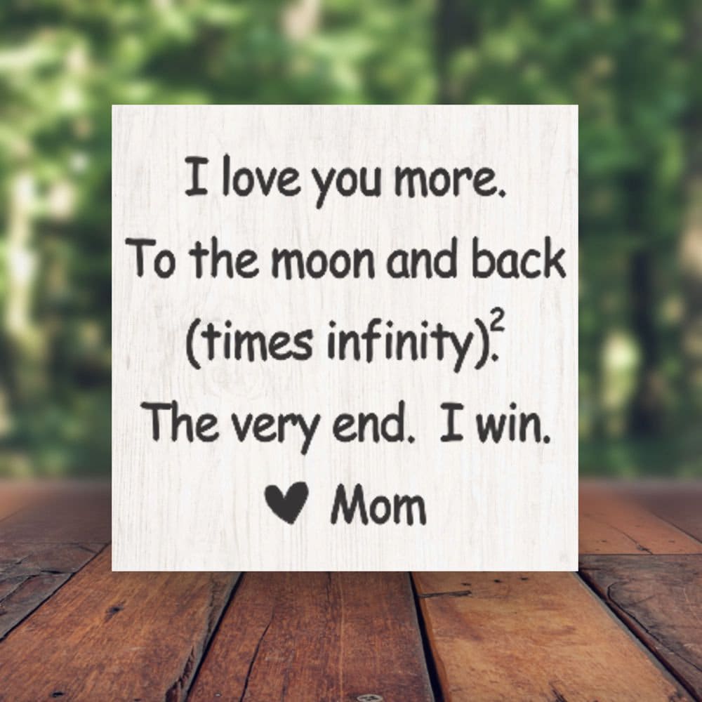 Personalized I Love You More to the Moon and Back Times Infinity