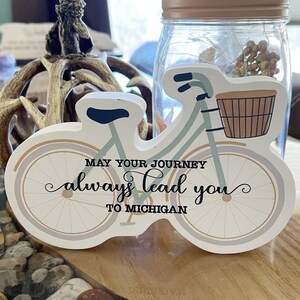 May Your Journey Always Lead You to Michigan or Any State Teal Basket Bicycle Bike Tabletop Decor Tray Sitter Sign Vacation Up North Trip