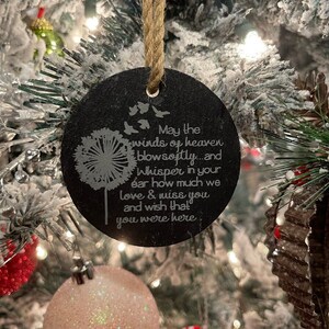 May the Winds of Heaven Blow Softly Memorial Sympathy Personalized Engraved Slate Ornament - Back can be personalized