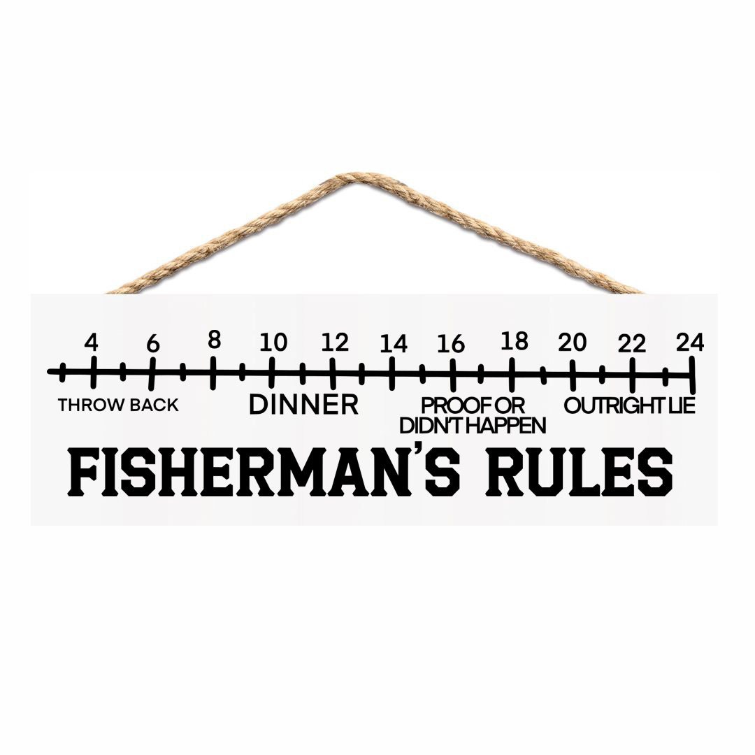 Funny Fisherman's Rules Wall Sign or Shelf Sitter Multiple Sizes Gift Great for Dad Grandpa Husband Boyfriend Cottage Cabin Lakehouse Decor