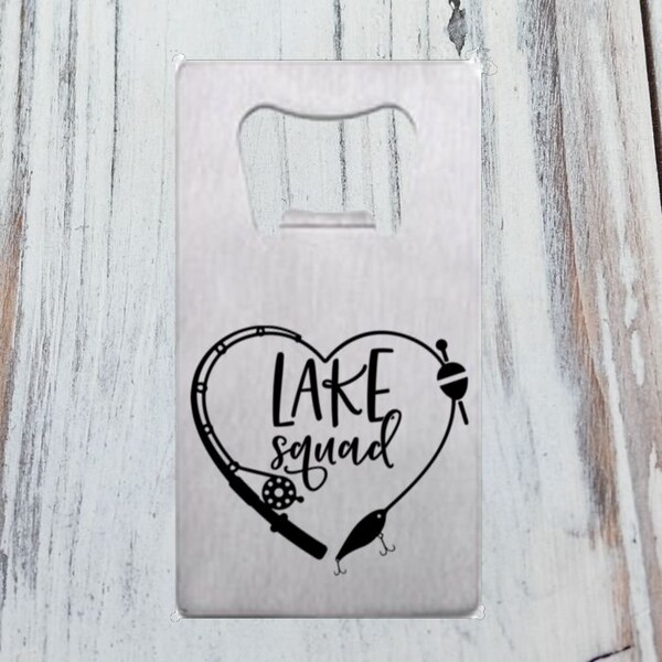 Lake Squad Cottage Cabin Neighbors Friends Wallet Card Bottle Opener Engraved Personalized